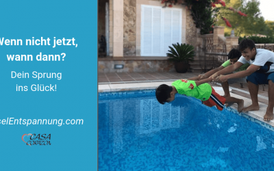 Wenn nicht jetzt, wann dann? – Dein Sprung ins Glück