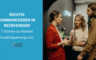 Richtige Kommunikation in der Beziehung – 7 Schritte der Klarheit