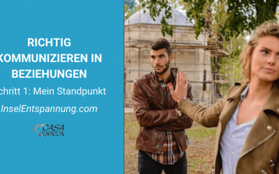Richtige Kommunikation in der Beziehung | Schritt 1: Mein Standpunkt